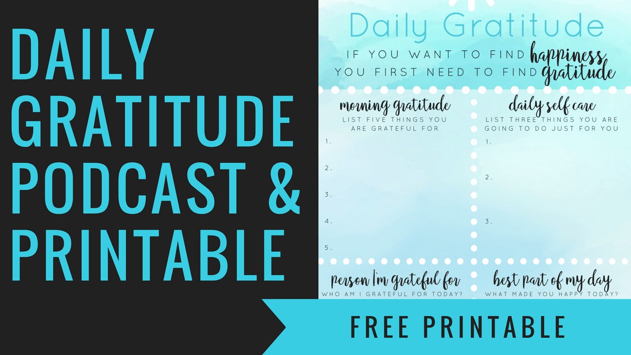 Daily Gratitude Challenge and Free Printable