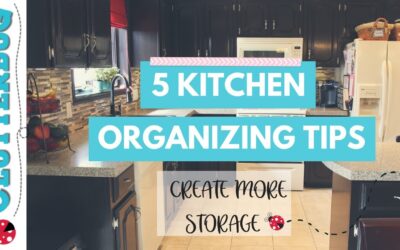 5 Tips & Ideas to Organize Your Kitchen and Create More Storage