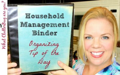 Household Management Binder – Organizing Tip of the Day