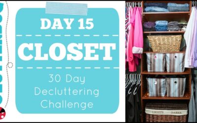 Day 15 – Closet – 30 Day Decluttering Challenge