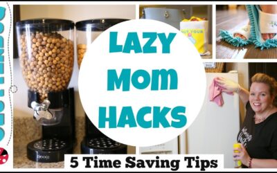 Lazy Mom Life Hacks – 7 Time Saving Parenting Tips