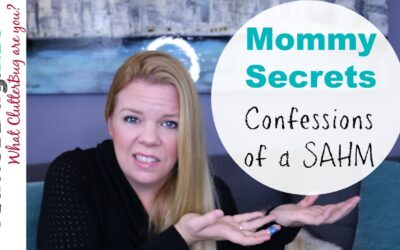 Mommy Secrets: Confessions of a Stay At Home Mommy