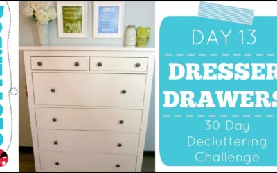 Day Thirteen – Dresser – 30 Day Decluttering Challenge