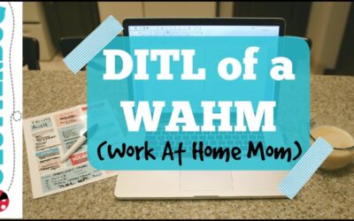 Day in Life of a WAHM {Working at Home Mom} Vlog