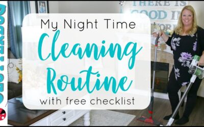 🌙My Night Time Cleaning Routine – Free Cleaning Checklist!