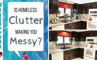 Is Homeless Clutter Making Your Home Messy?