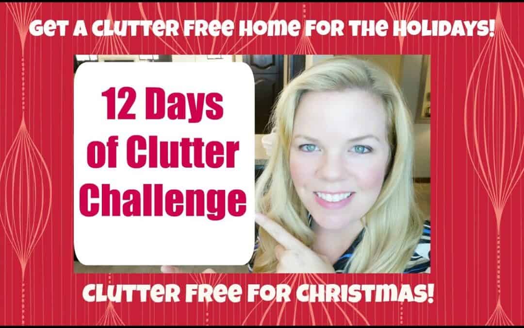 12 Days of Clutter- Day 12- A Clutter Free Home