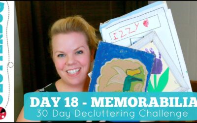 Day 18 – Memorabilia – 30 Day Decluttering Challenge