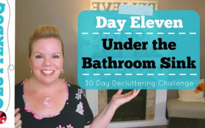 Day Eleven – Under Bathroom Sink – 30 Day Decluttering Challenge