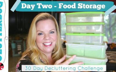 Day Two – Food Storage – 30 Day Decluttering Challenge