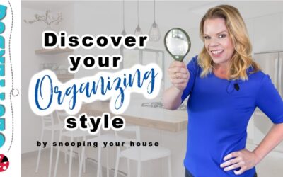 Determine your Organizing Style (by snooping your house)!