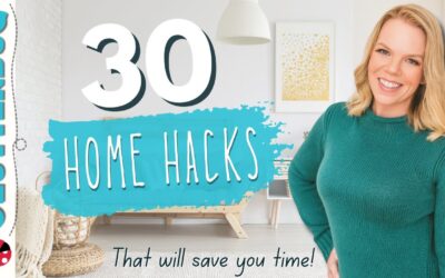 30 Home Hacks that will Save You SO MUCH Time!