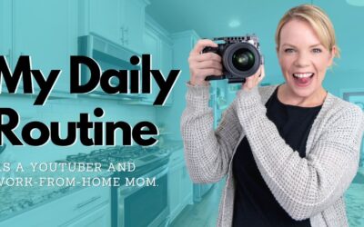 My Daily Routine – Work, Clean, Cook, Parent… Repeat!