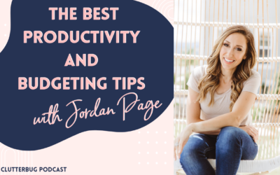 The BEST Productivity and Budgeting Tips with Jordan Page