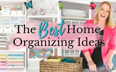 The BEST Home Organization Ideas for 2023