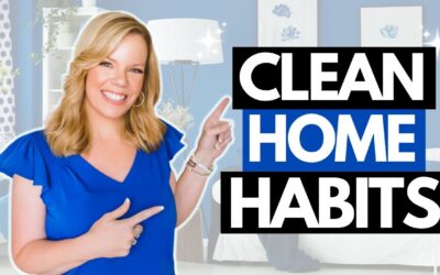How to Get a Clean & Tidy Home (6 Habits that Changed my Life)