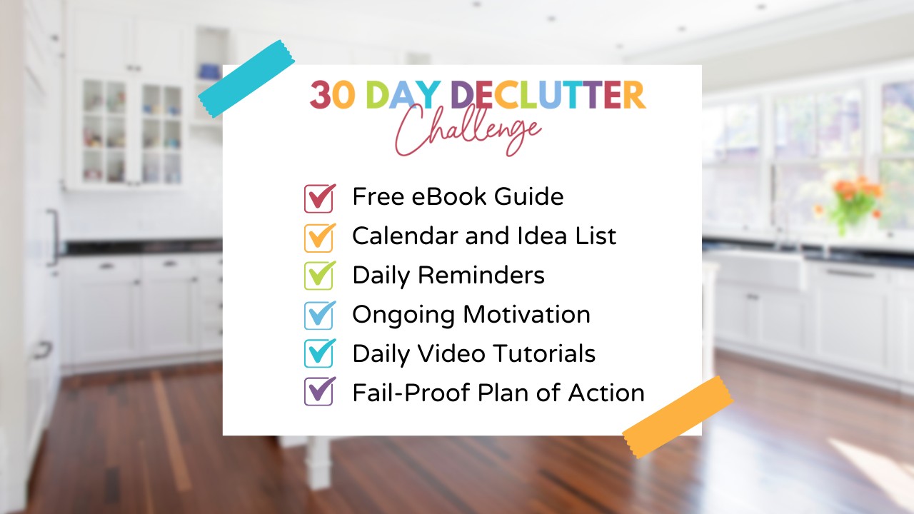 30 Day Declutter Challenge What You Get