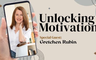 Unlocking Motivation with Gretchen Rubin: Lessons on Life and Motivation