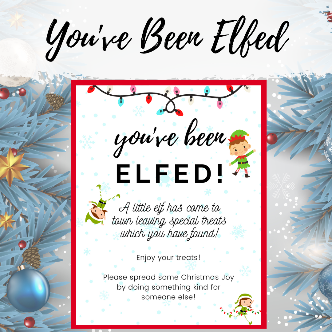 You Ve Been Elfed Free Printable You Ve Been Elfed Free Printable