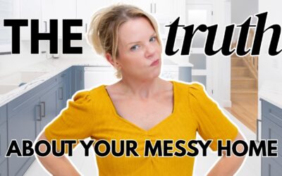 Why Some People ALWAYS Have a Messy House